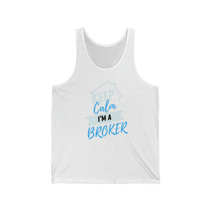 Keep Calm I'm a Broker Unisex Jersey Tank