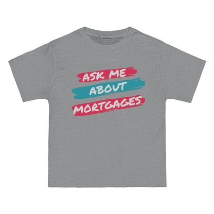 Ask me about Mortgages Beefy-T®  Short-Sleeve T-Shirt