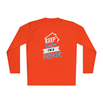 Keep Calm I'm a Broker Unisex Lightweight Long Sleeve Tee