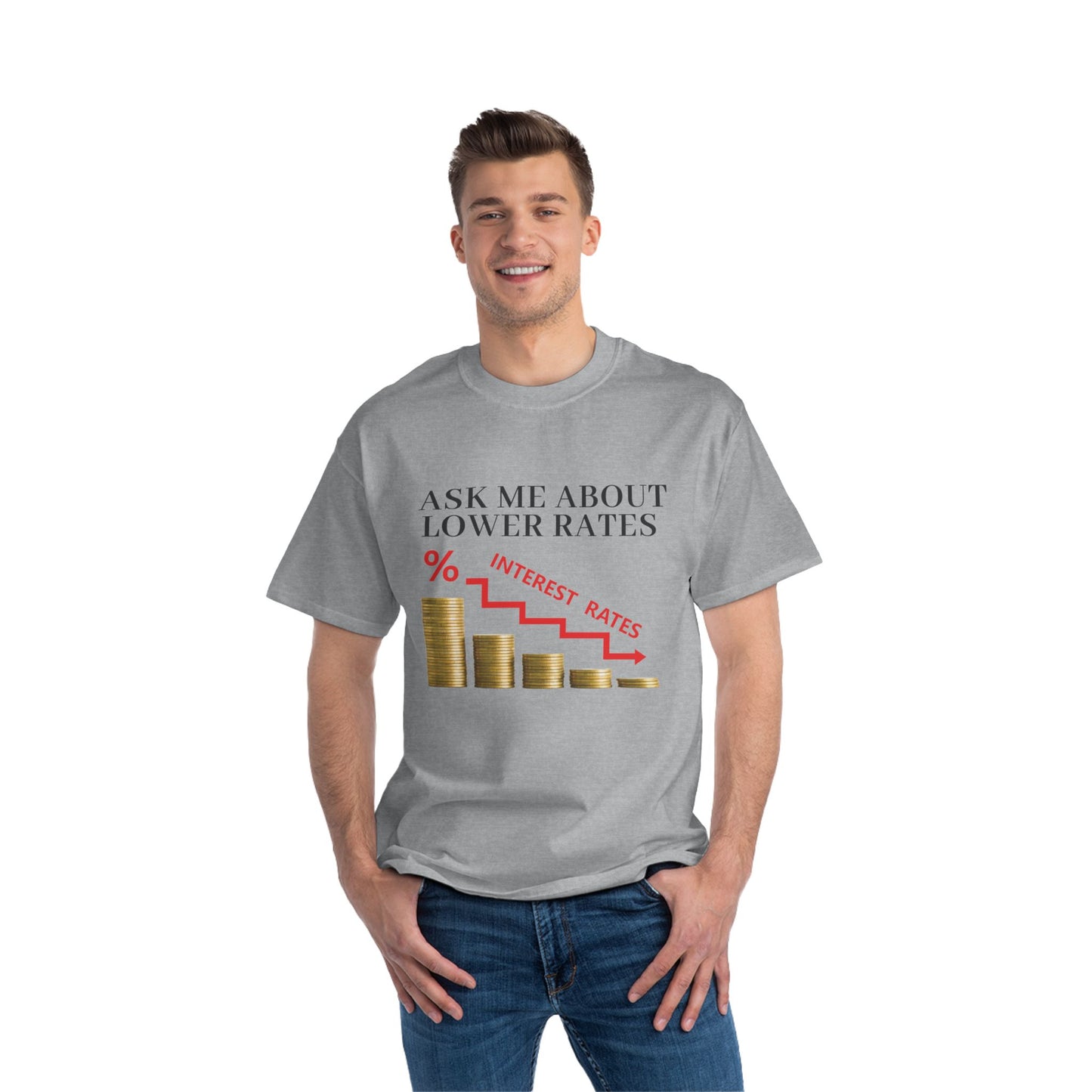 T-Shirt - Ask Me About Low Rates Funny Tee Shirt