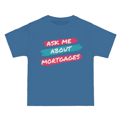 Ask me about Mortgages Beefy-T®  Short-Sleeve T-Shirt