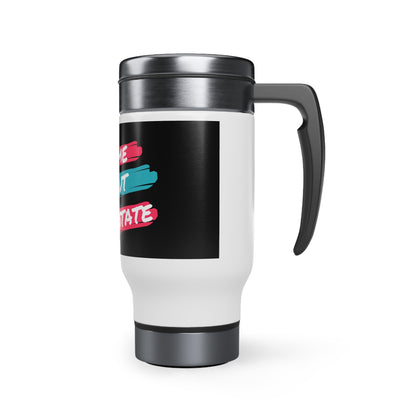 Ask me about Real Estate Stainless Steel Travel Mug with Handle, 14oz