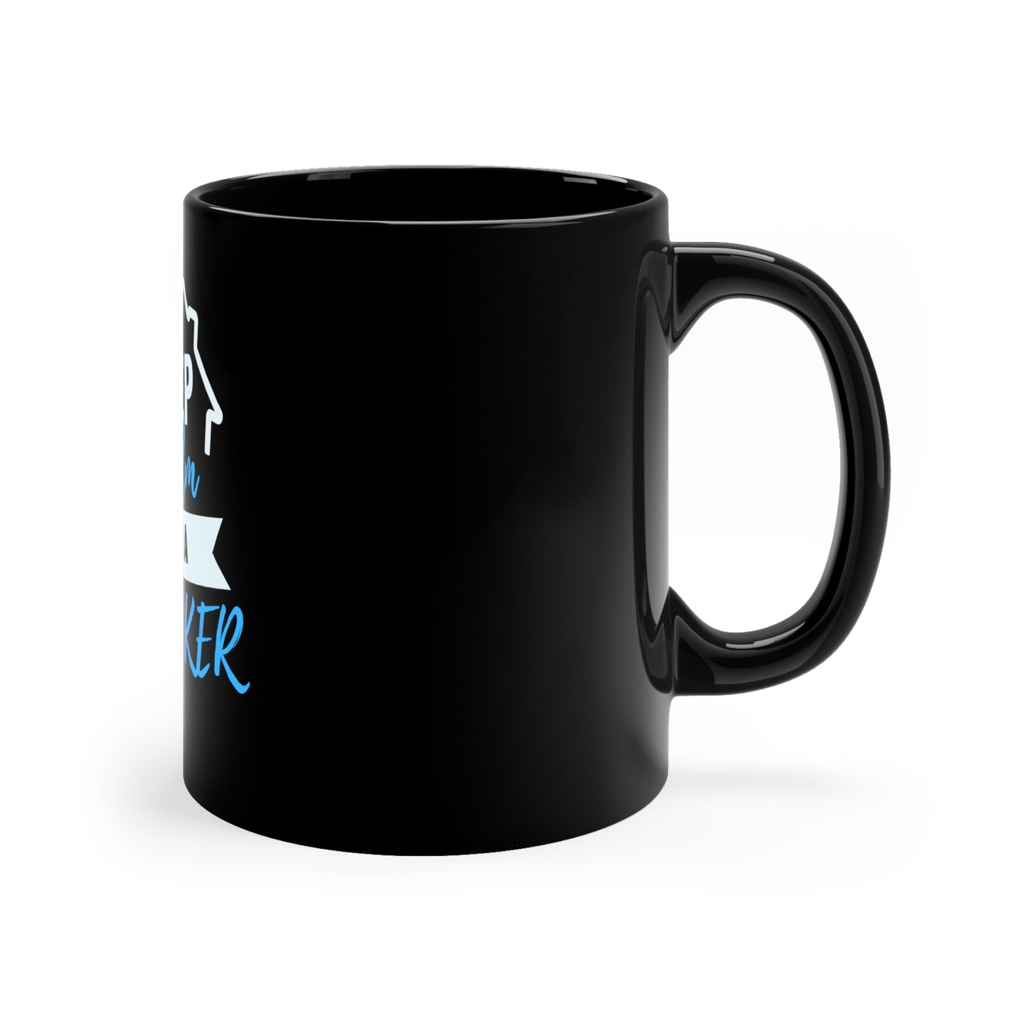 Keep Calm I'm a Broker 11oz Black Mug