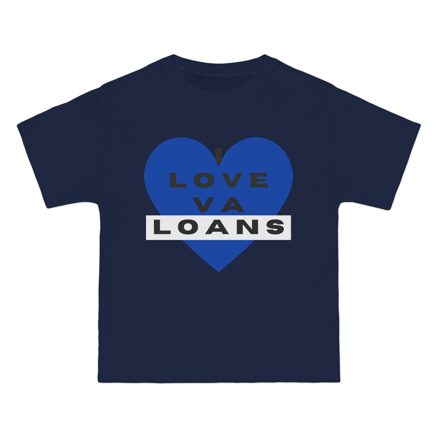 I Love VA Loans Beefy-T®  Short-Sleeve T-Shirt