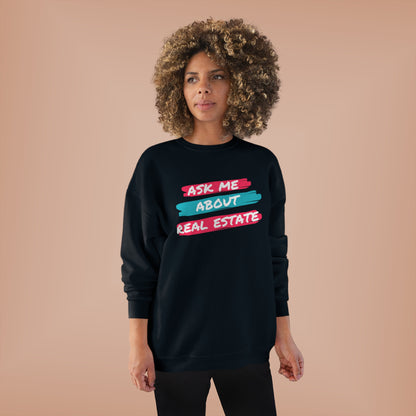 Ask me about Real Estate Unisex EcoSmart® Crewneck Sweatshirt