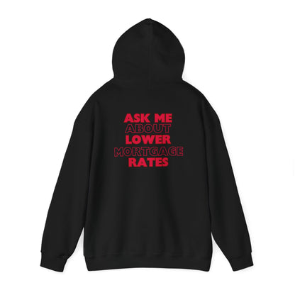 Hooded Sweatshirt - Lower Mortgage Rates Design