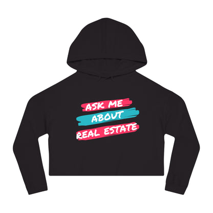 Ask me about Real Estate Women’s Cropped Hooded Sweatshirt