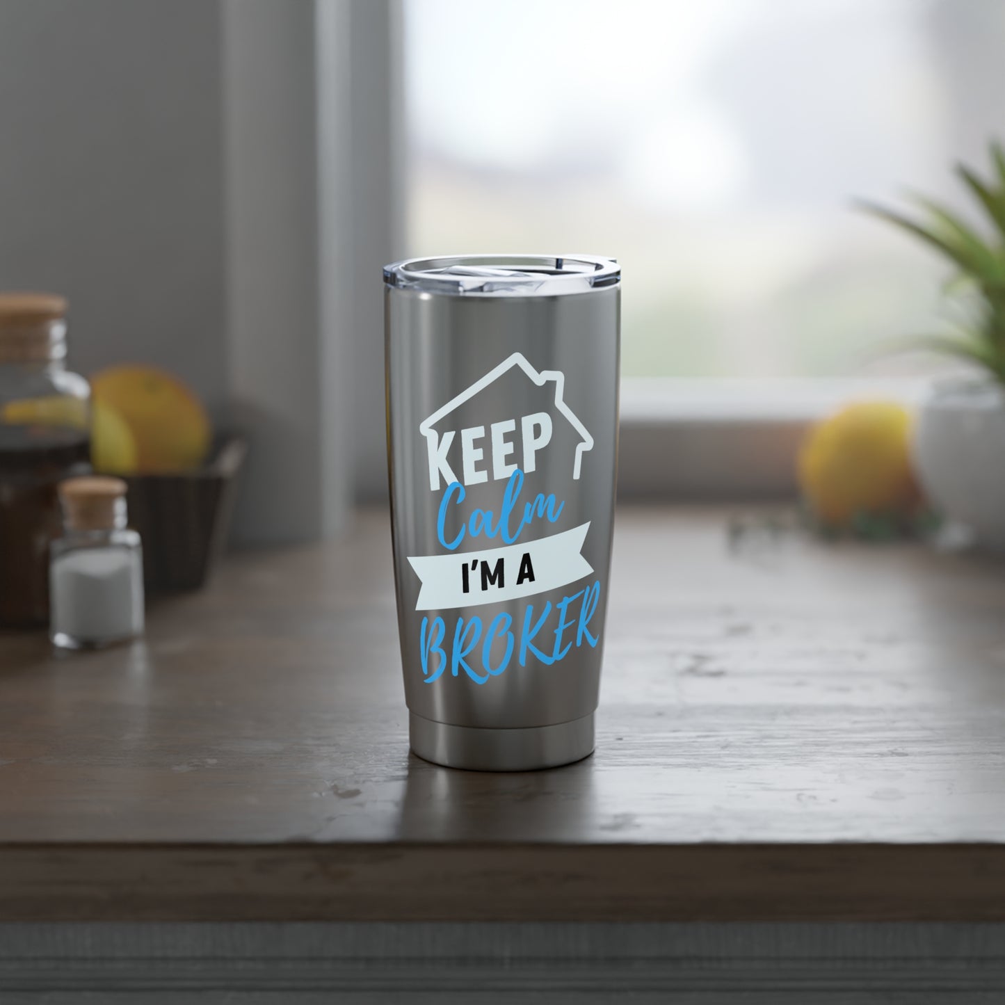 Keep Calm I'm A Broker Vagabond 20oz Tumbler