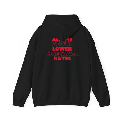 Hooded Sweatshirt - Lower Mortgage Rates Design