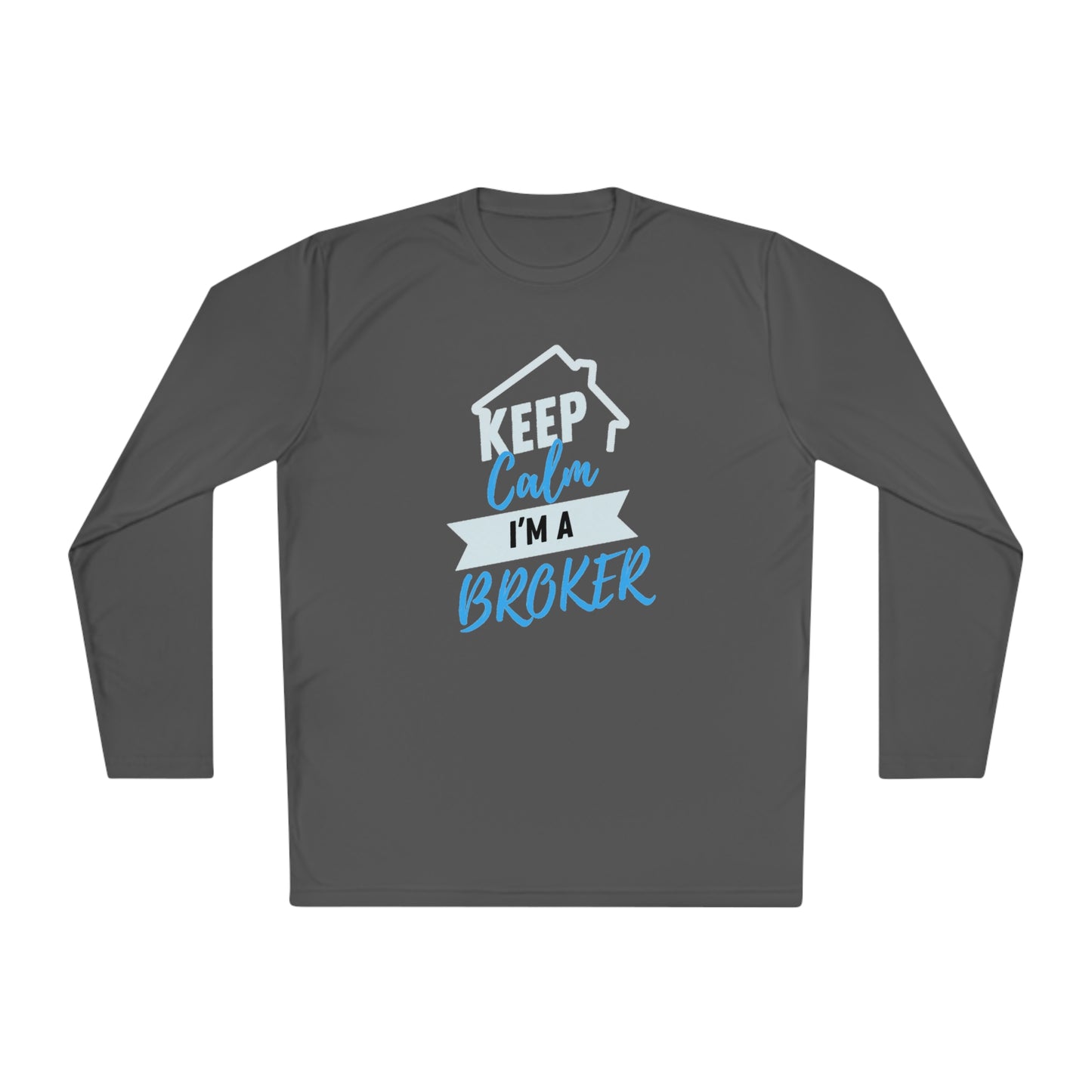 Keep Calm I'm a Broker Unisex Lightweight Long Sleeve Tee