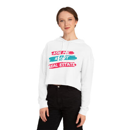 Ask me about Real Estate Women’s Cropped Hooded Sweatshirt