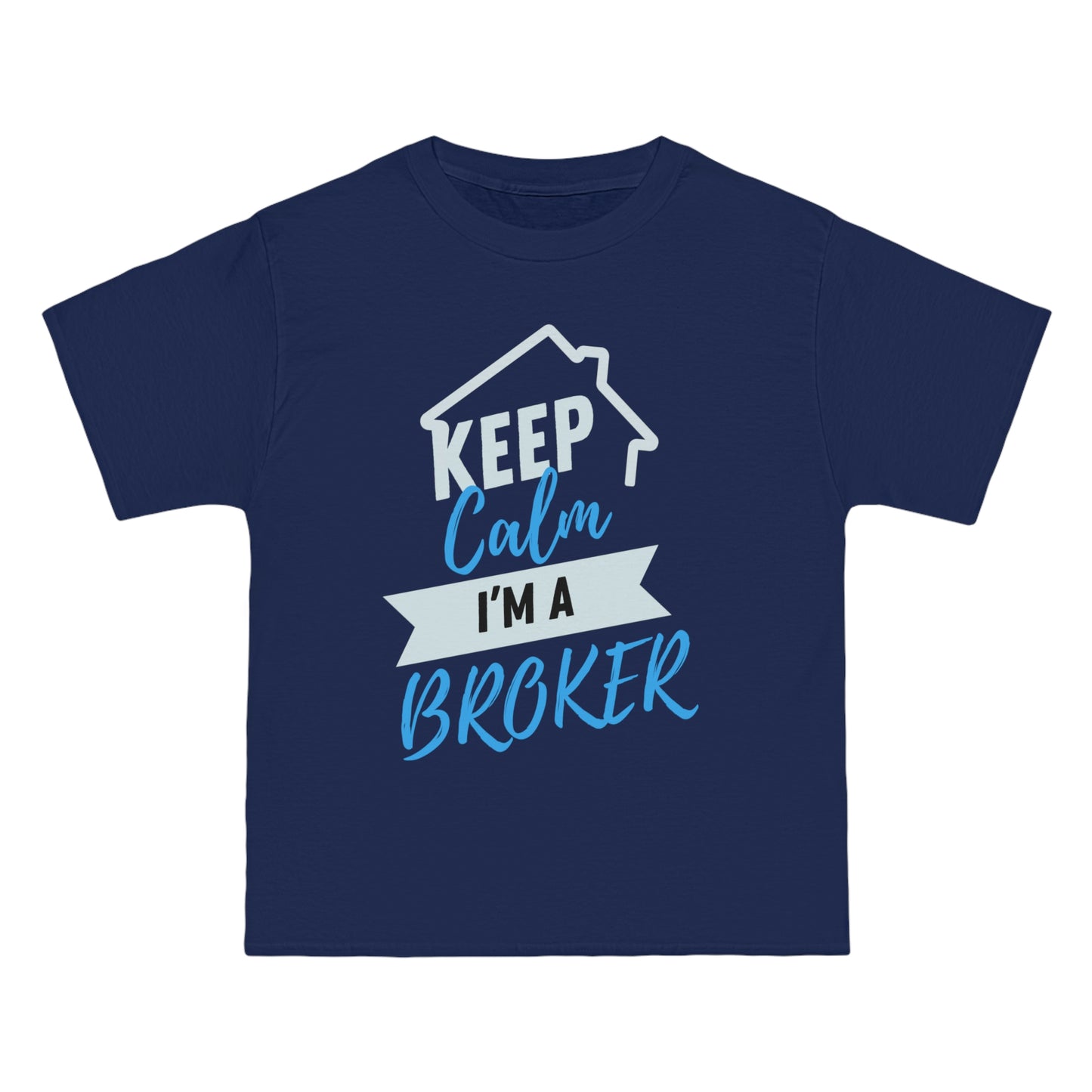 Keep Calm I'm a Broker Beefy-T®  Short-Sleeve T-Shirt