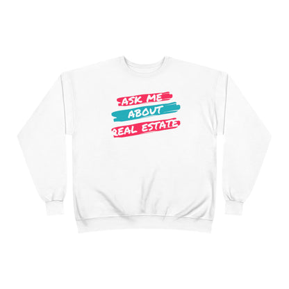 Ask me about Real Estate Unisex EcoSmart® Crewneck Sweatshirt