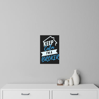 Keep Calm I'm A Broker Wall Decals