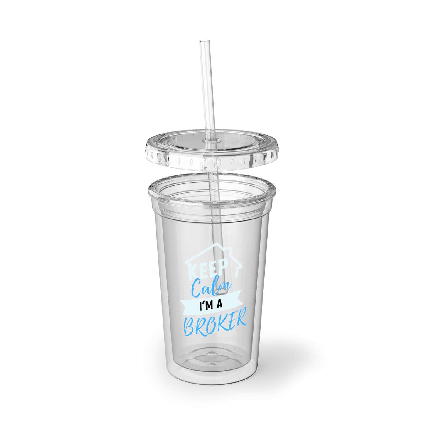 Keep Calm I'm A Broker Suave Acrylic Cup