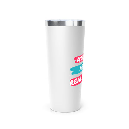 Ask me about Real Estate Copper Vacuum Insulated Tumbler, 22oz