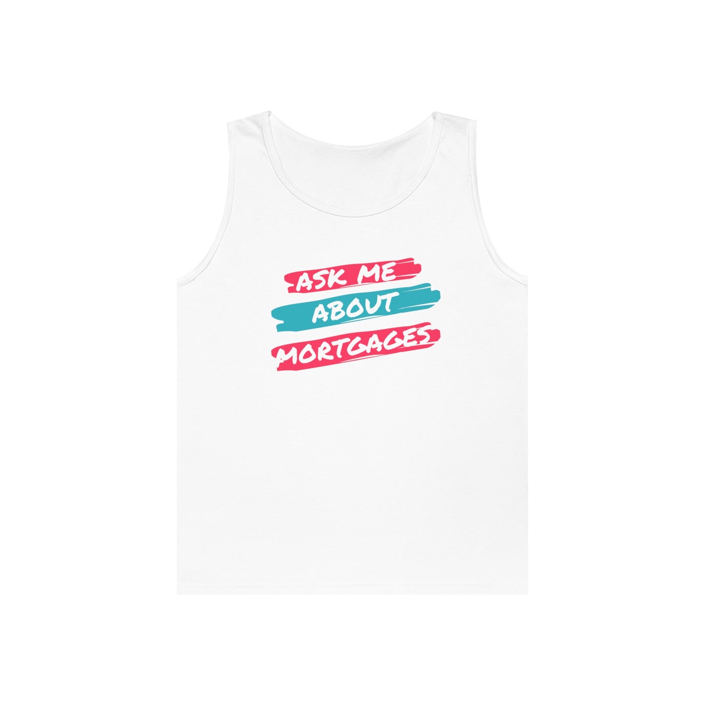 Ask me about Mortgages Unisex Heavy Cotton Tank Top