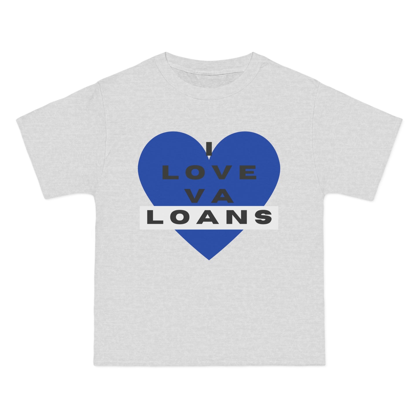 I Love VA Loans Beefy-T®  Short-Sleeve T-Shirt