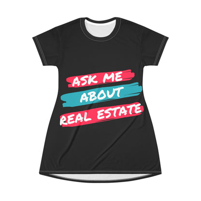 Ask me about Real Estate T-Shirt Dress