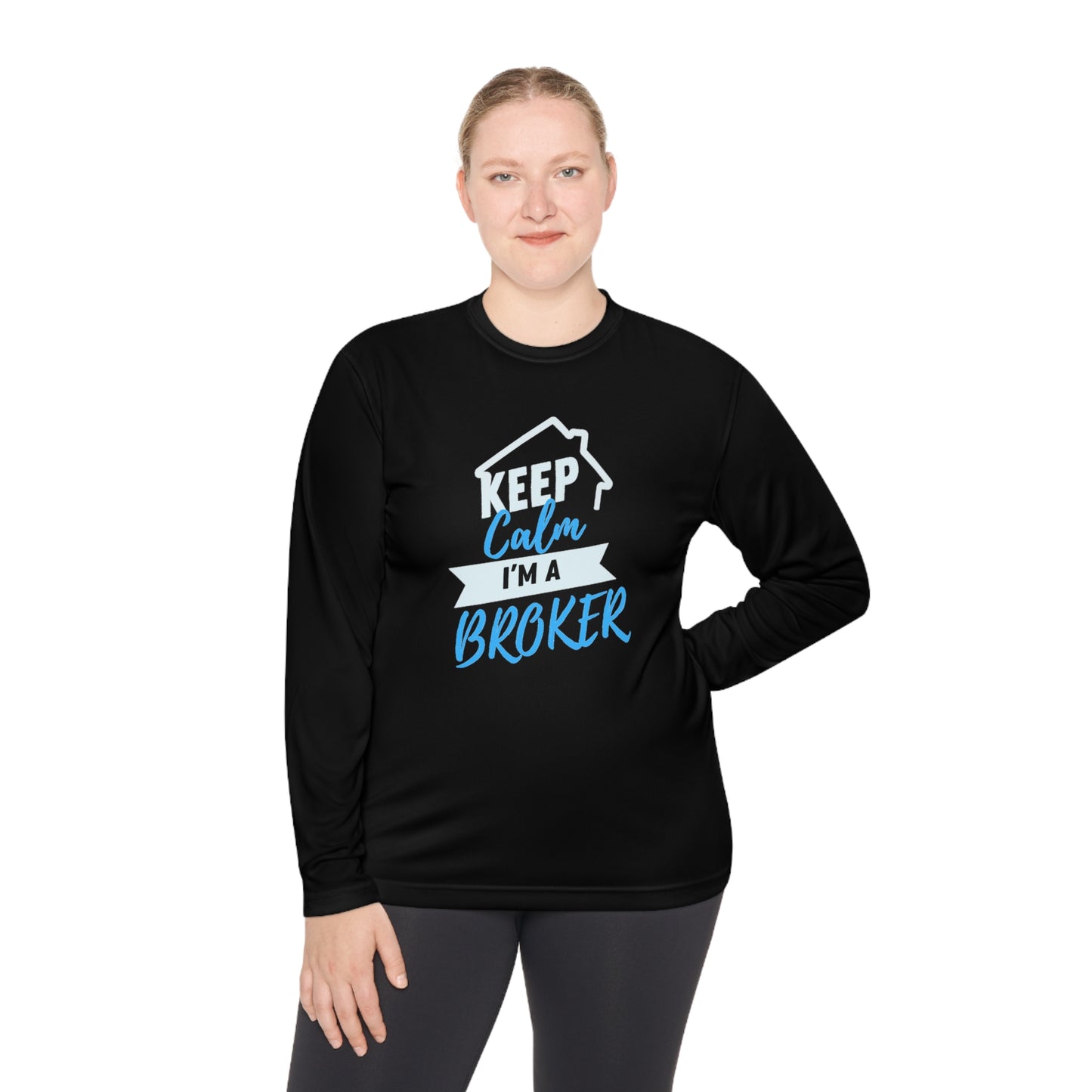 Keep Calm I'm a Broker Unisex Lightweight Long Sleeve Tee