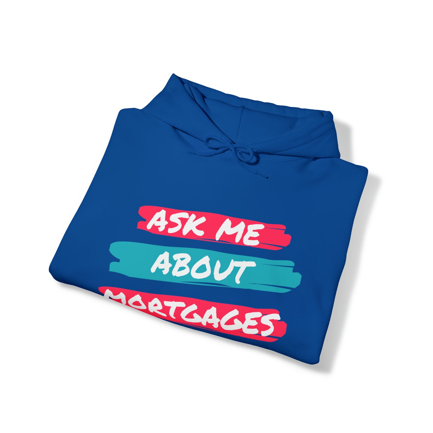 Ask me about Mortgages Unisex Heavy Blend™ Hooded Sweatshirt