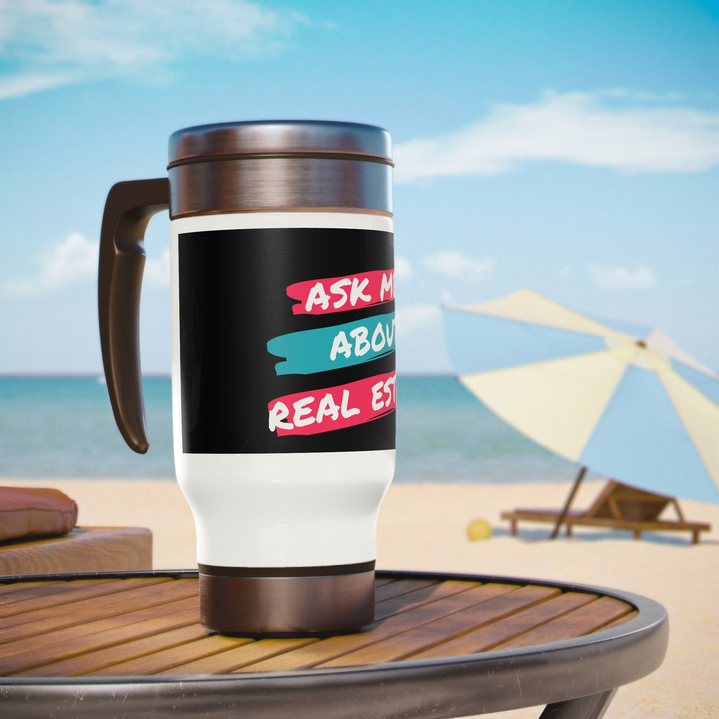 Ask me about Real Estate Stainless Steel Travel Mug with Handle, 14oz