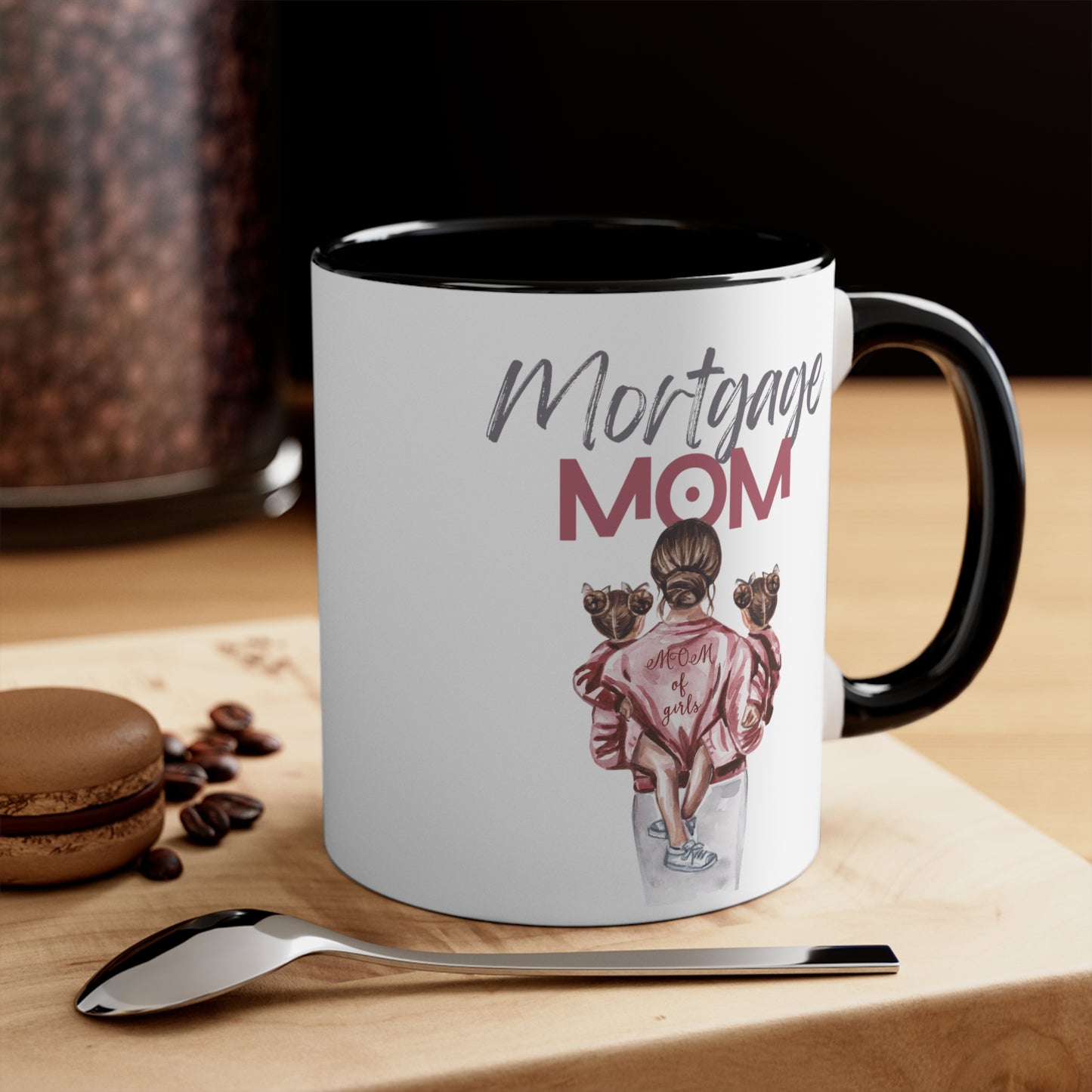 Mortgage Mom Coffee Mug, 11oz