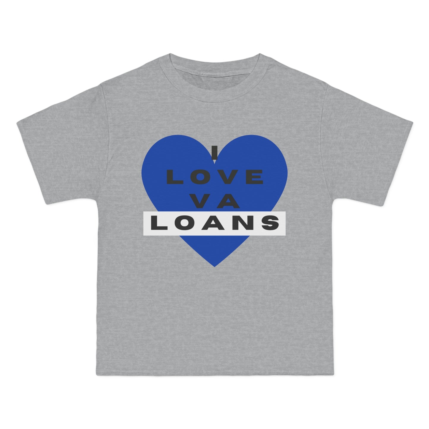 I Love VA Loans Beefy-T®  Short-Sleeve T-Shirt