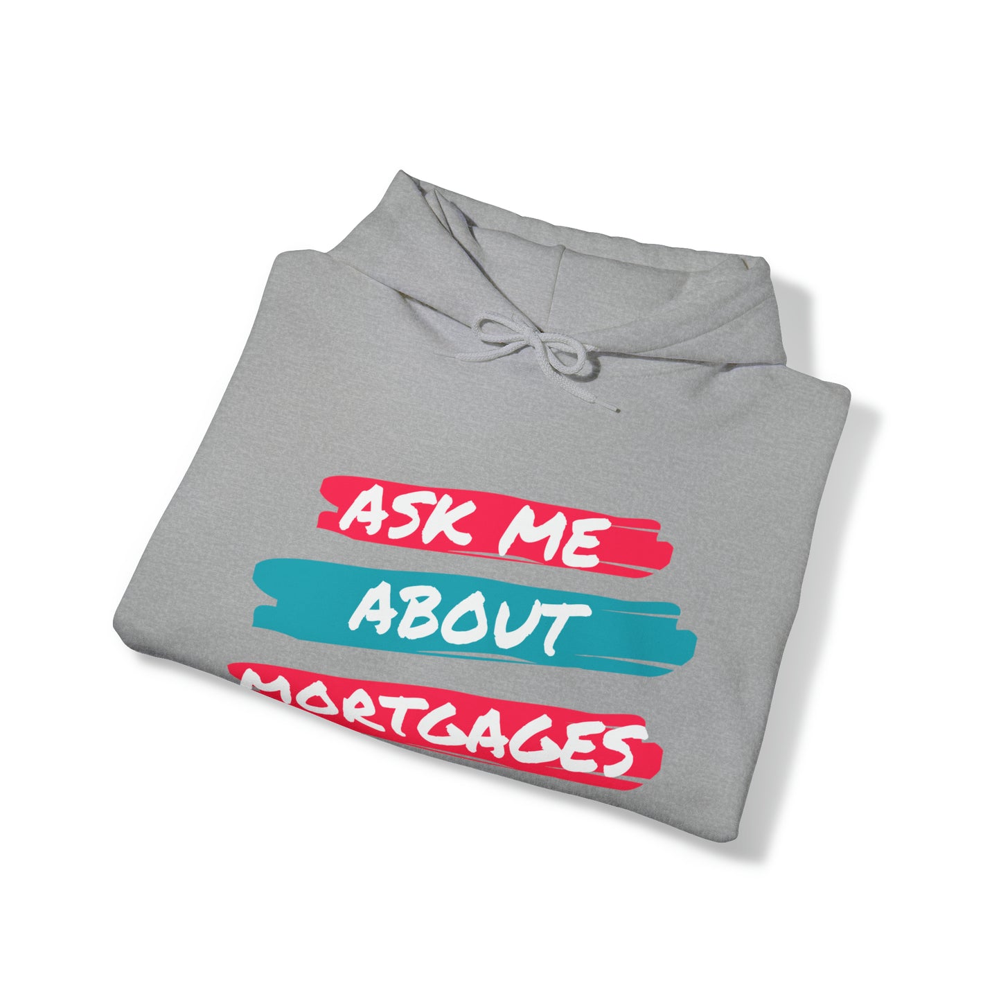 Ask me about Mortgages Unisex Heavy Blend™ Hooded Sweatshirt