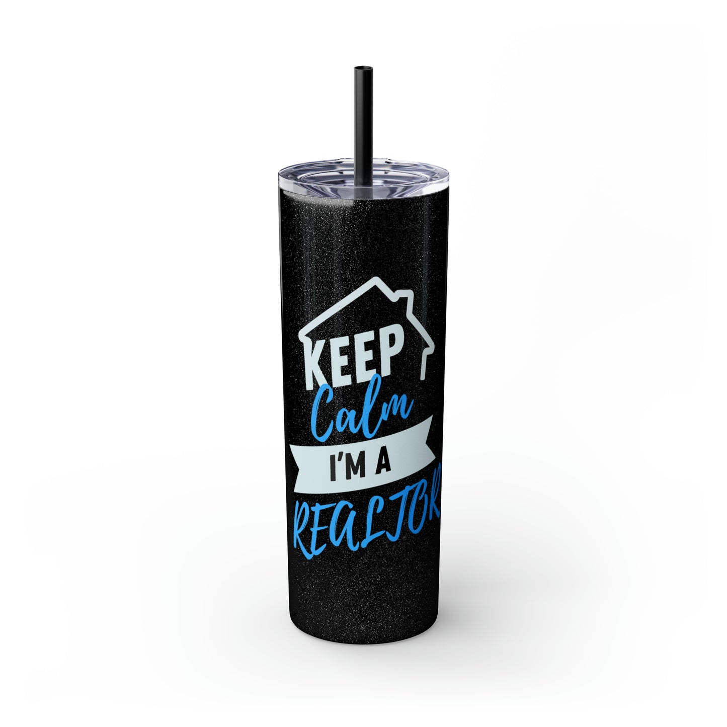 Keep Calm I’m a Realtor Skinny Tumbler with Straw, 20oz