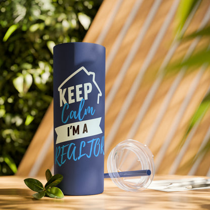 Keep Calm I’m a Realtor Skinny Tumbler with Straw, 20oz