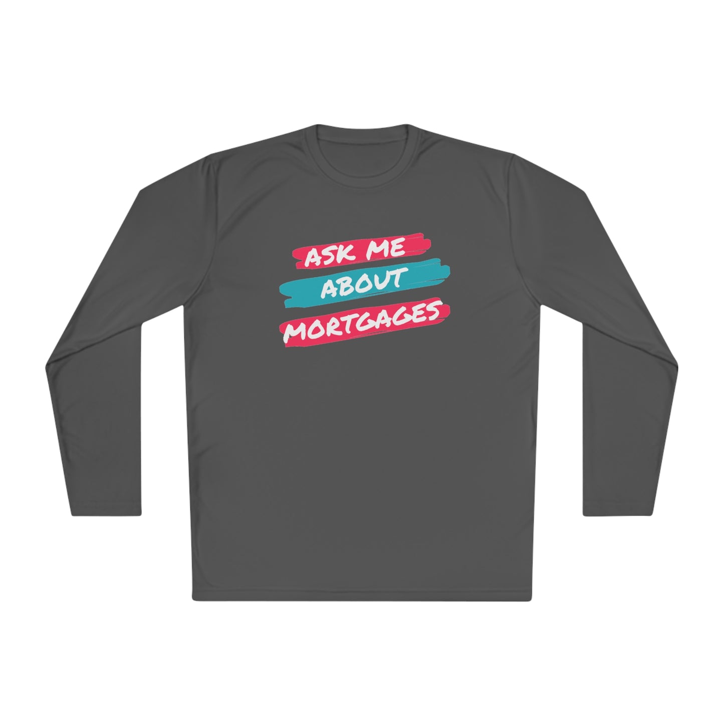 Ask me about Mortgages Unisex Lightweight Long Sleeve Tee