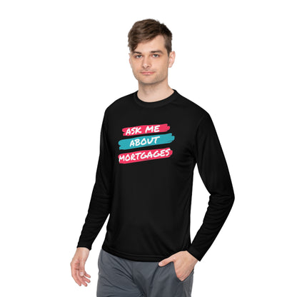 Ask me about Mortgages Unisex Lightweight Long Sleeve Tee