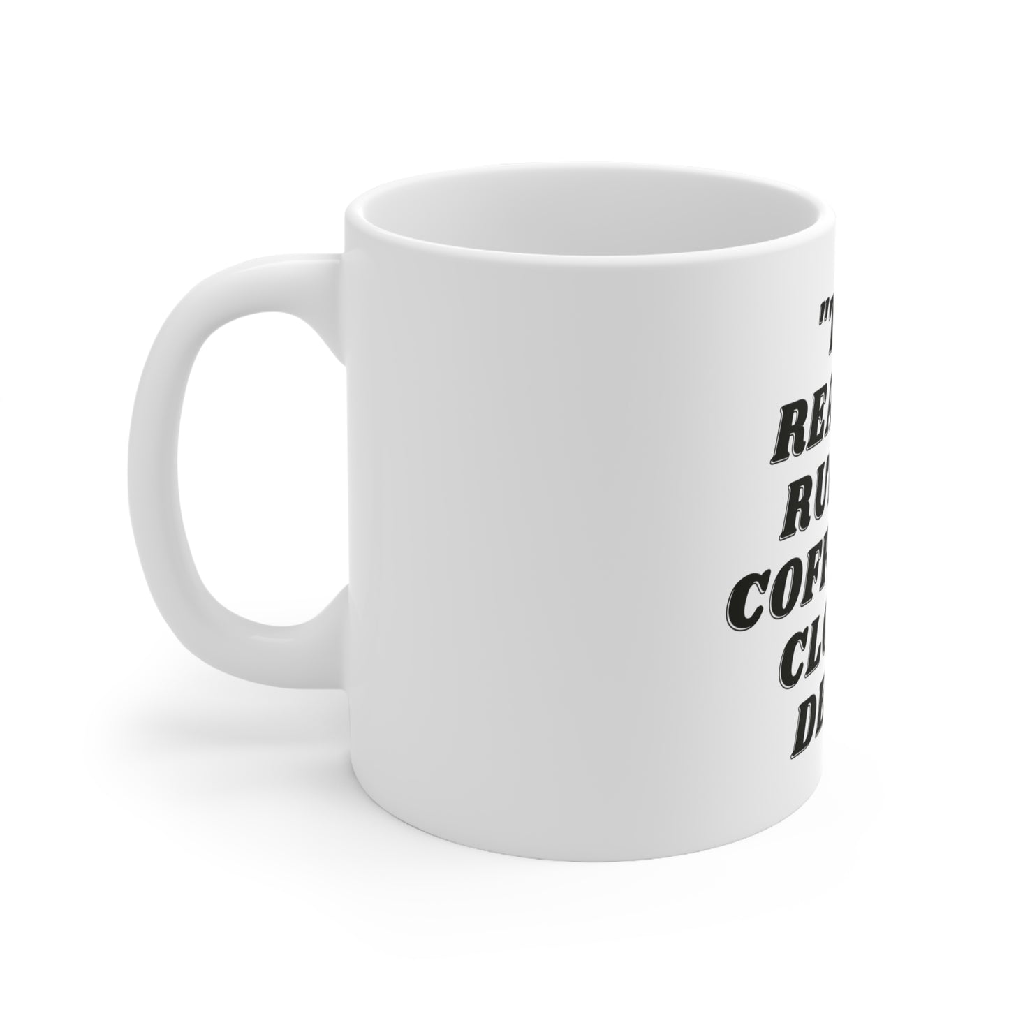 This Realtor Runs on Coffee Ceramic Mug 11oz