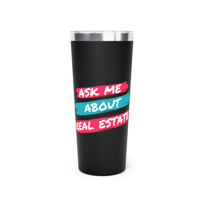 Ask me about Real Estate Copper Vacuum Insulated Tumbler, 22oz