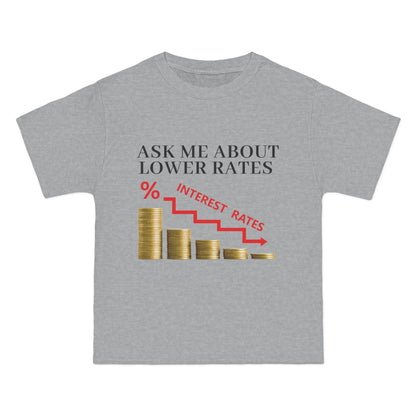 T-Shirt - Ask Me About Low Rates Funny Tee Shirt