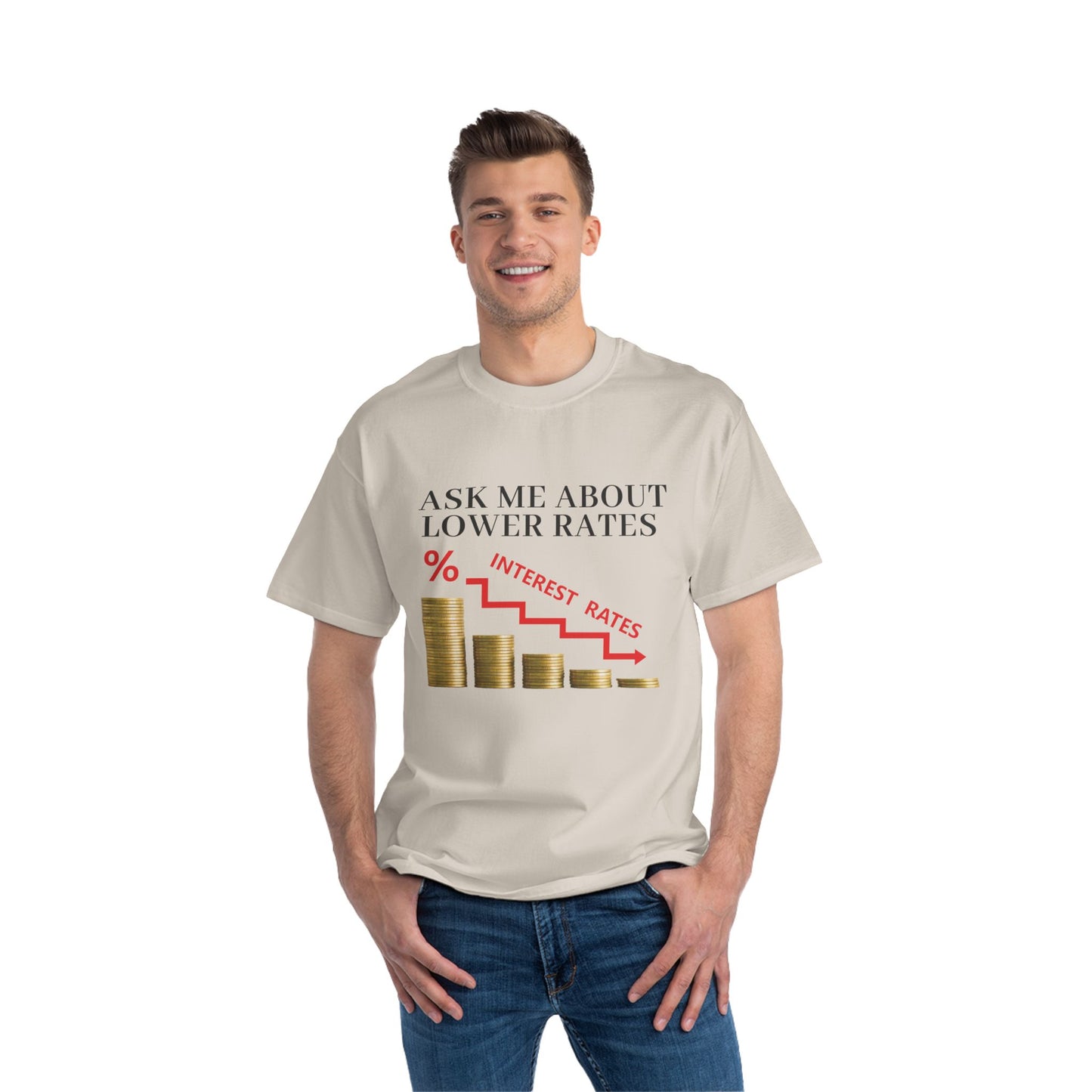 T-Shirt - Ask Me About Low Rates Funny Tee Shirt