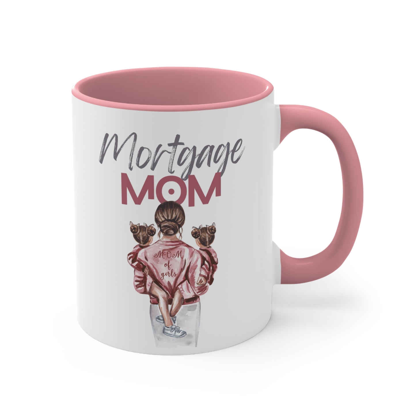 Mortgage Mom Coffee Mug, 11oz