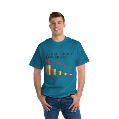 T-Shirt - Ask Me About Low Rates Funny Tee Shirt