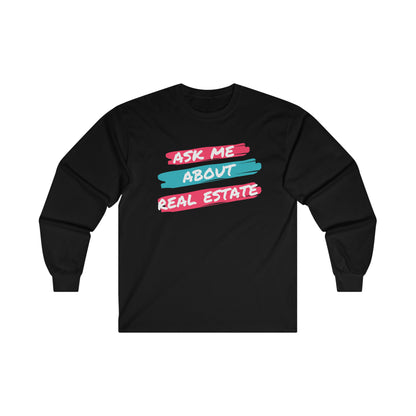 Ask me about Real Estate Ultra Cotton Long Sleeve Tee