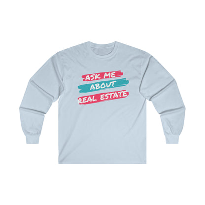 Ask me about Real Estate Ultra Cotton Long Sleeve Tee