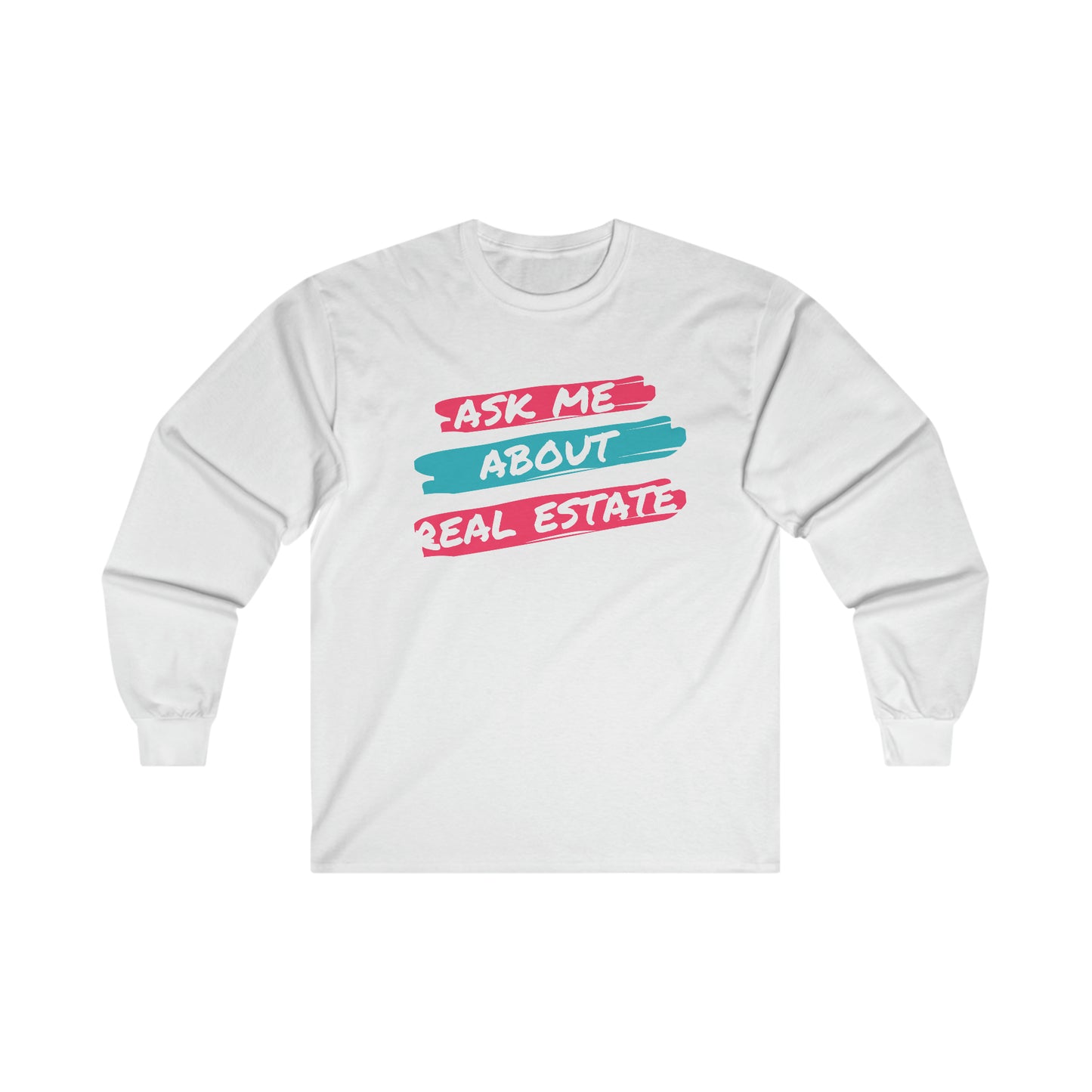 Ask me about Real Estate Ultra Cotton Long Sleeve Tee