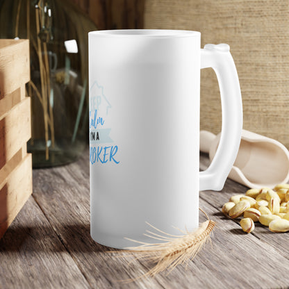 Keep Calm I'm a Broker Frosted Glass Beer Mug