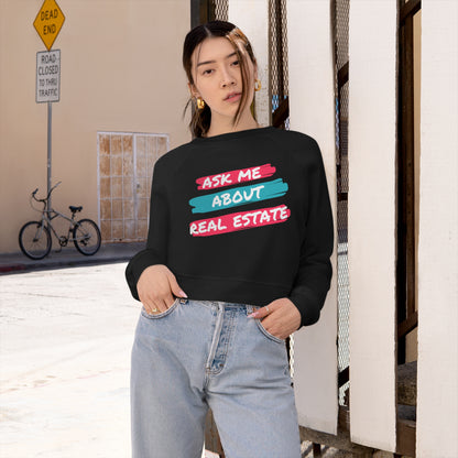 Ask me about Real Estate Women's Cropped Fleece Pullover