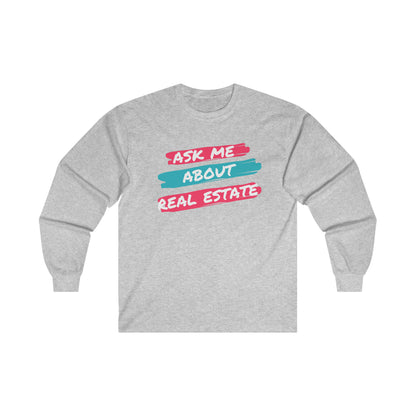 Ask me about Real Estate Ultra Cotton Long Sleeve Tee