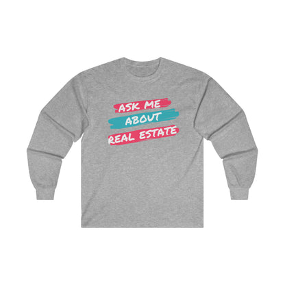 Ask me about Real Estate Ultra Cotton Long Sleeve Tee