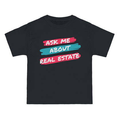 Ask me about Real Estate Beefy-T®  Short-Sleeve T-Shirt