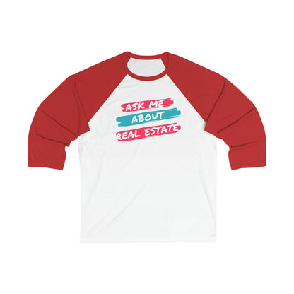 Ask me about Real Estate Unisex 3\4 Sleeve Baseball Tee