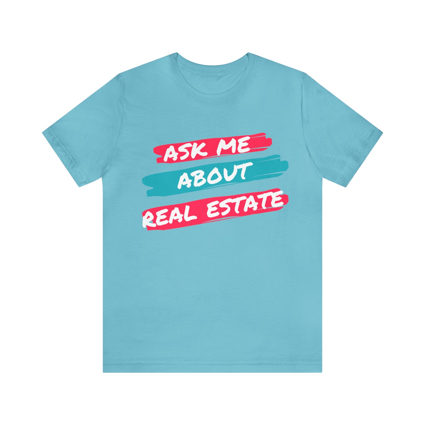 Ask me about Real Estate Unisex Jersey Short Sleeve Tee