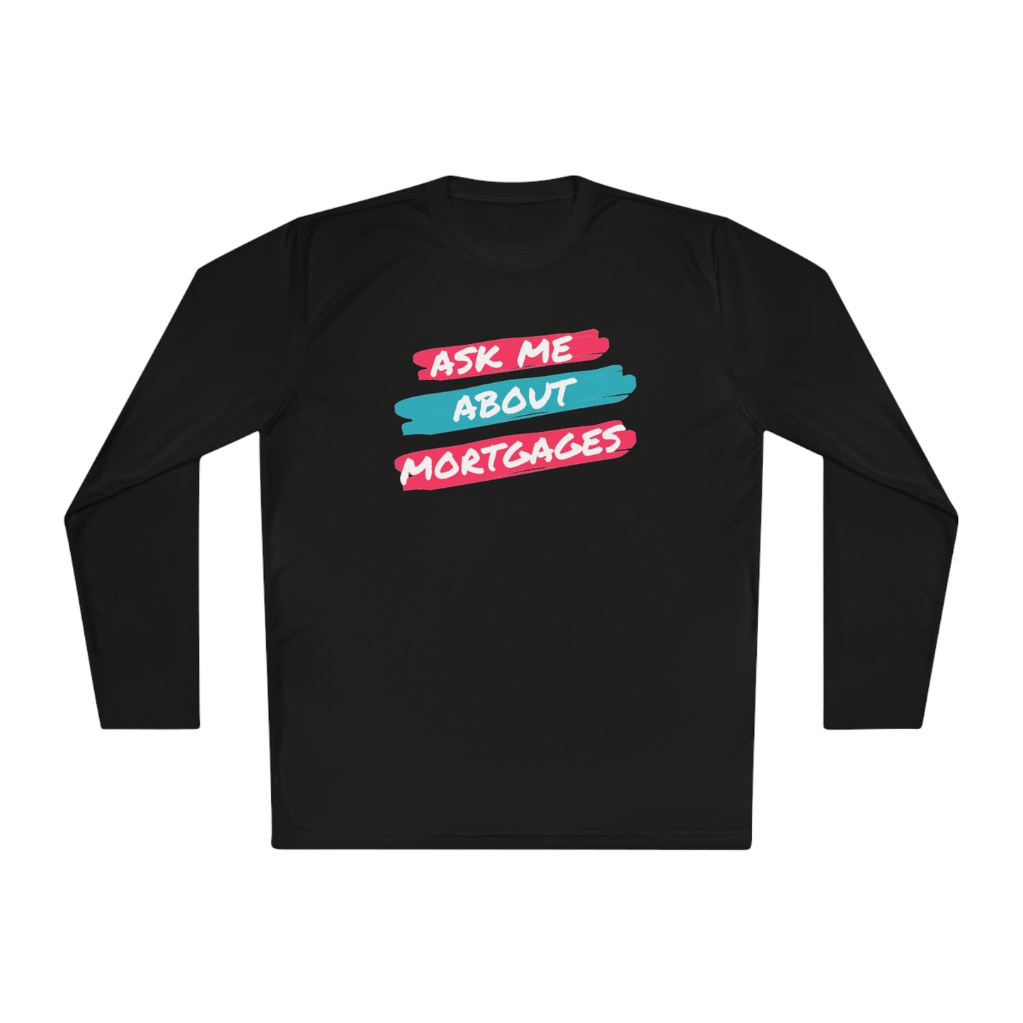 Ask me about Mortgages Unisex Lightweight Long Sleeve Tee